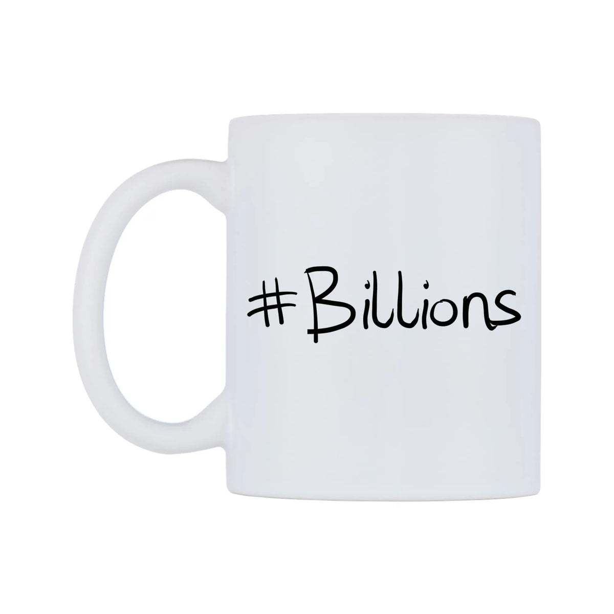 Billions Mug — mug, right side, on a white background