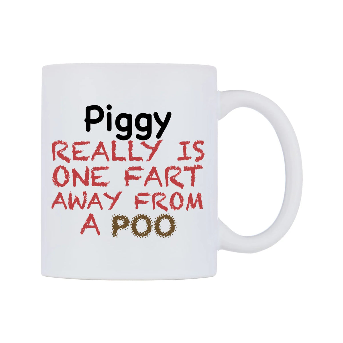 Piggy Really is ONE Fart Away from A Poo Mug — mug, left side, on a white background