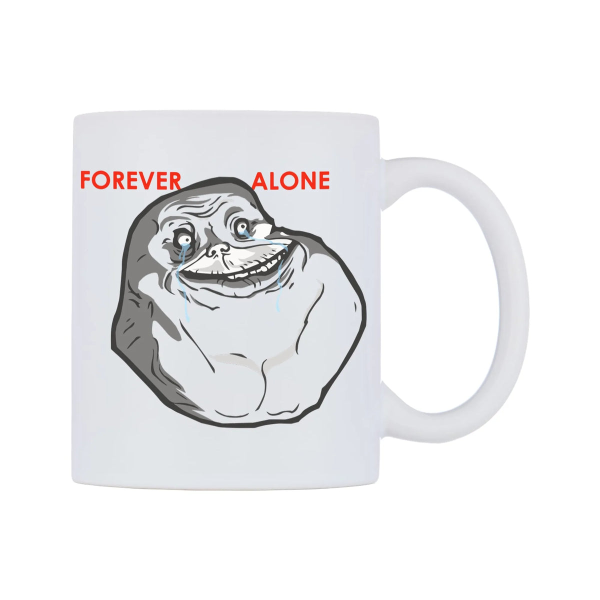 Forever Alone Mug — white 11oz gloss mug, left side, on a white background