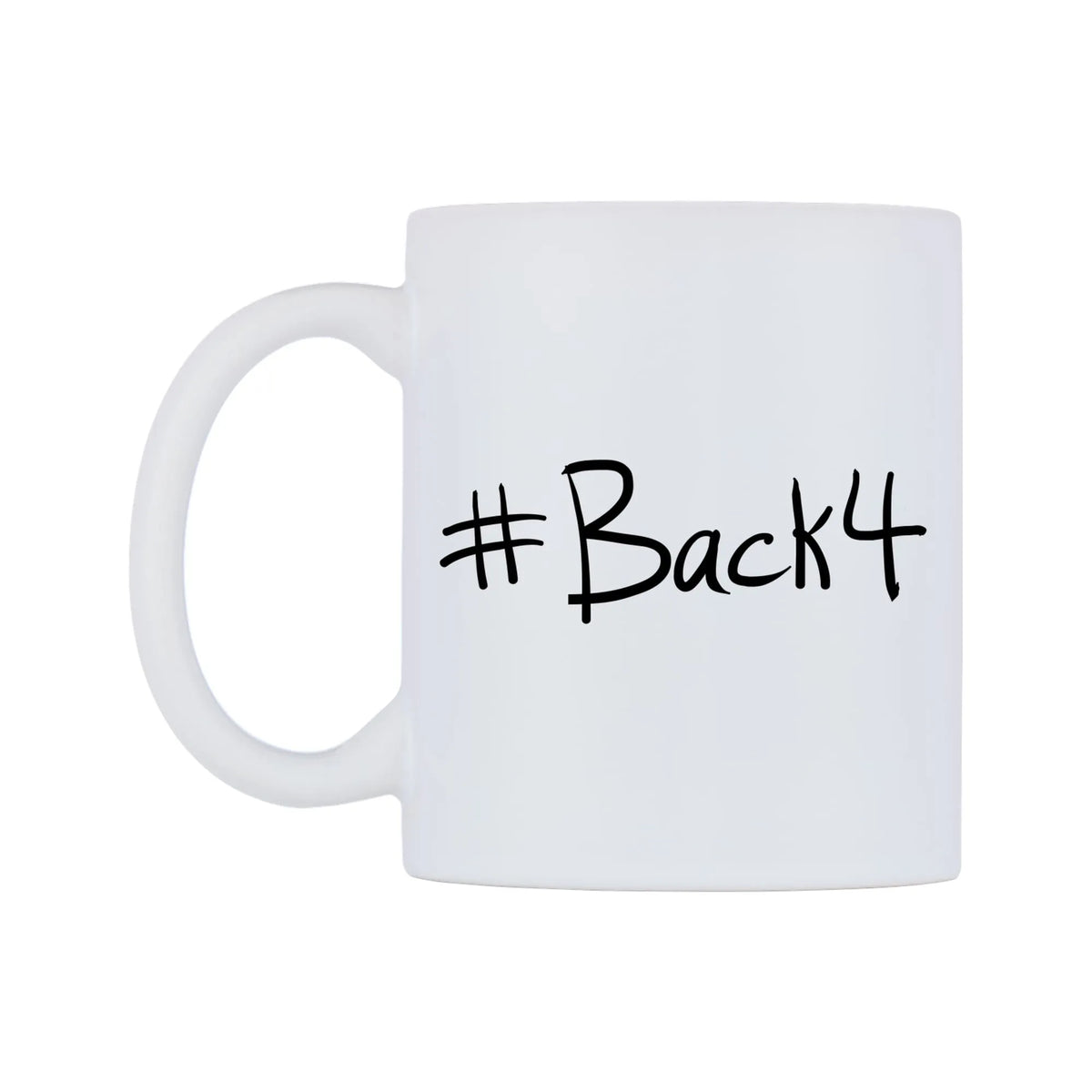 Back4 Mug — mug, right side, on a white background
