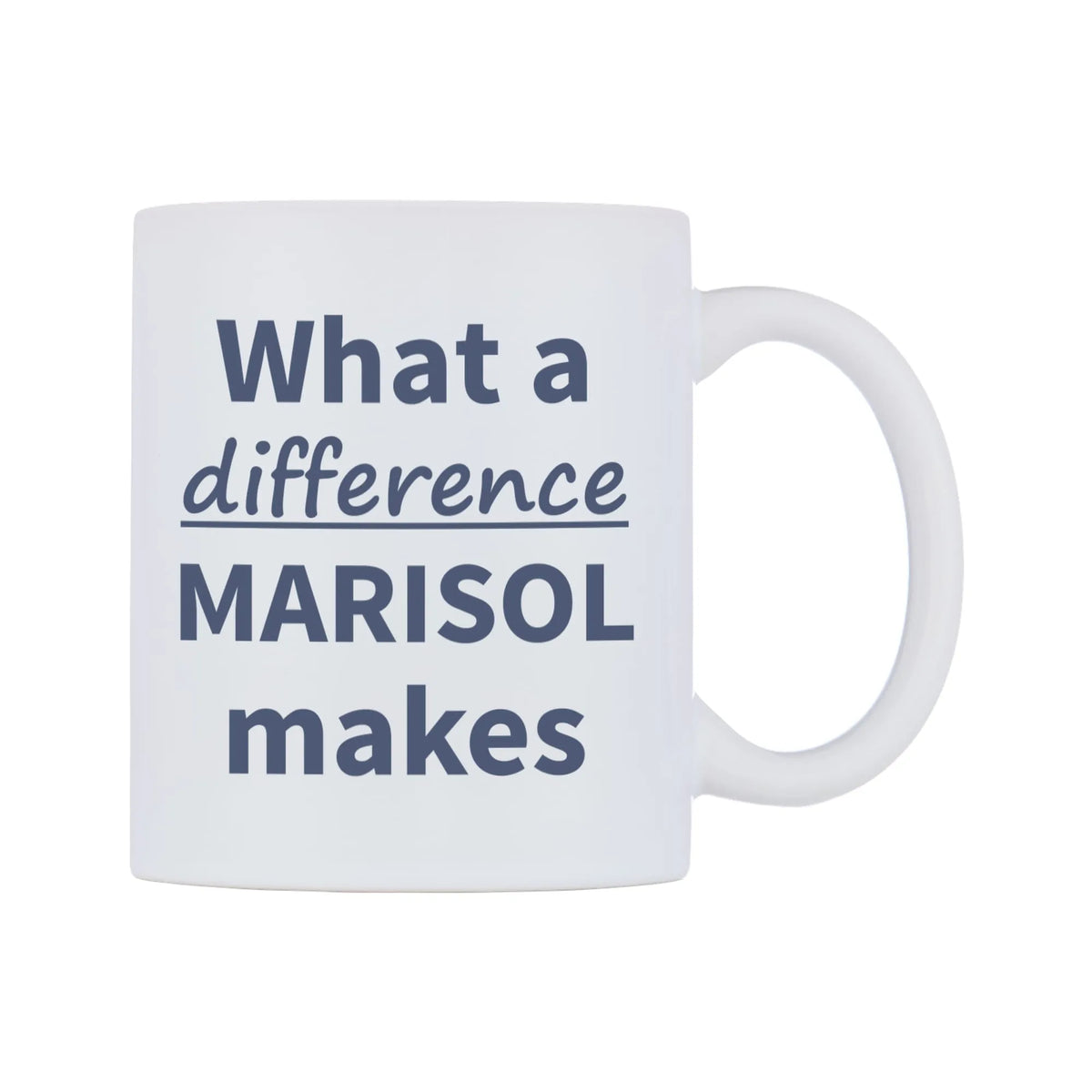 What a difference MARISOL makes Mug — mug, left side, on a white background