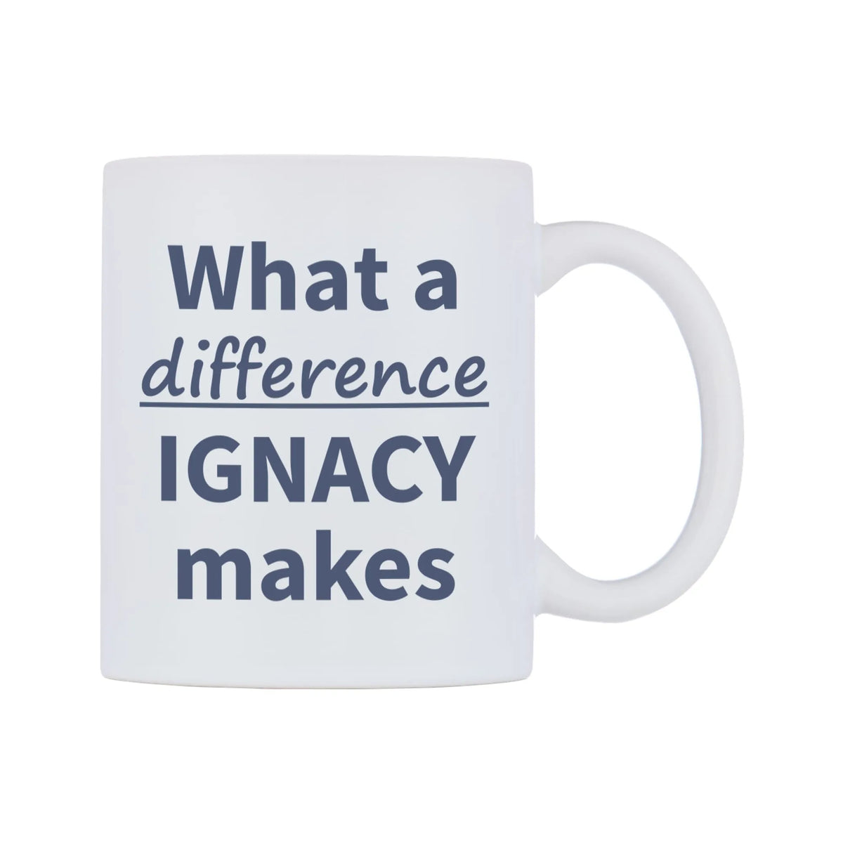 What a difference IGNACY makes Mug — mug, left side, on a white background