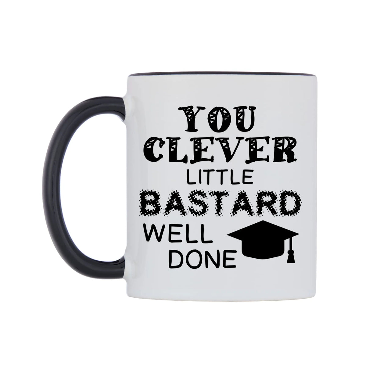 You clever little bastard Well Done Mug — white 11oz gloss mug with a black inside and handle, right side, on a white background
