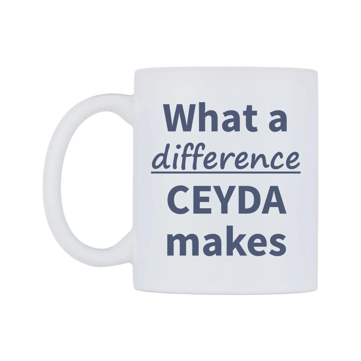What a difference CEYDA makes Mug — mug, right side, on a white background