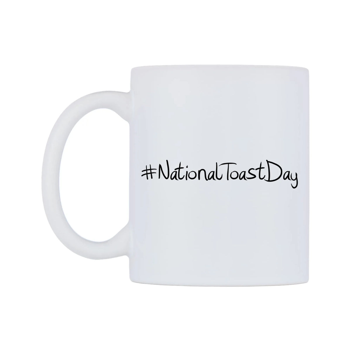 NationalToastDay Mug — mug, right side, on a white background