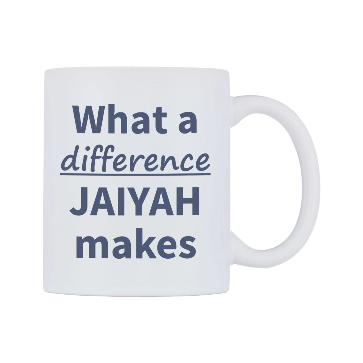 What a difference JAIYAH makes Mug — mug, left side, on a white background