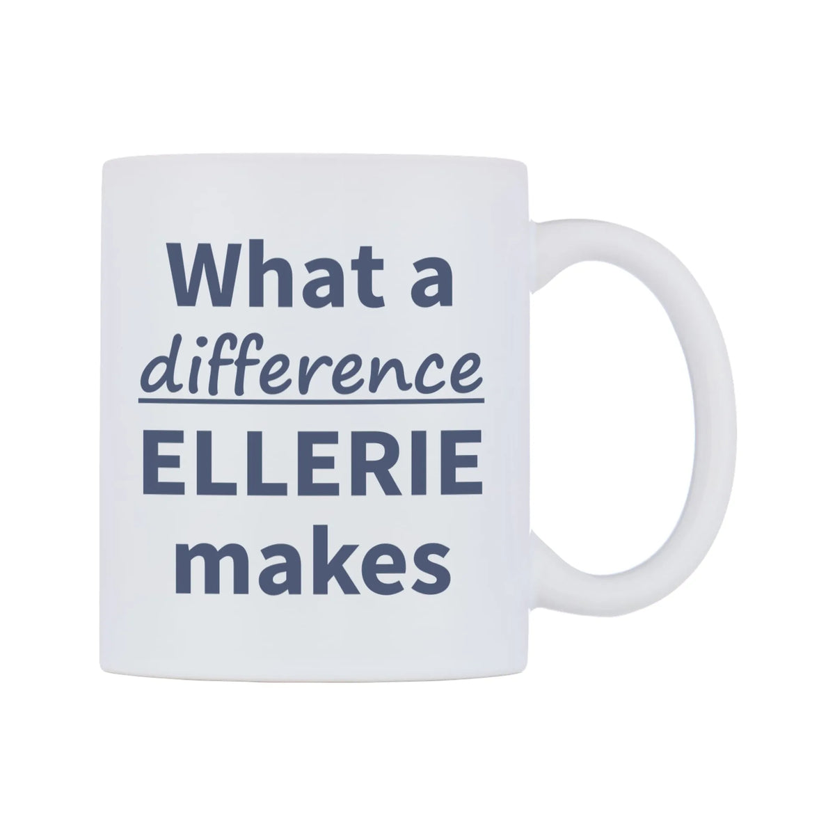 What a difference ELLERIE makes Mug — mug, left side, on a white background