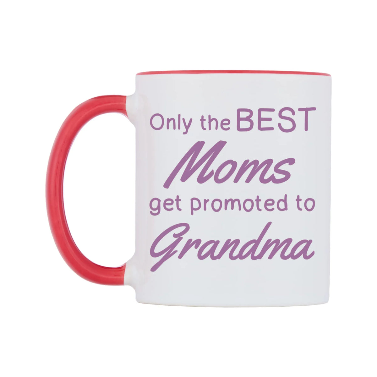 Only the BEST Moms get promoted to Grandma Mug — white 11oz gloss mug with a red inside and handle, right side, on a white background