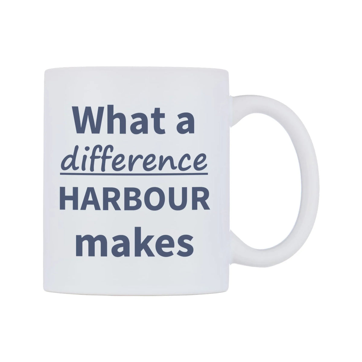 What a difference HARBOUR makes Mug — mug, left side, on a white background