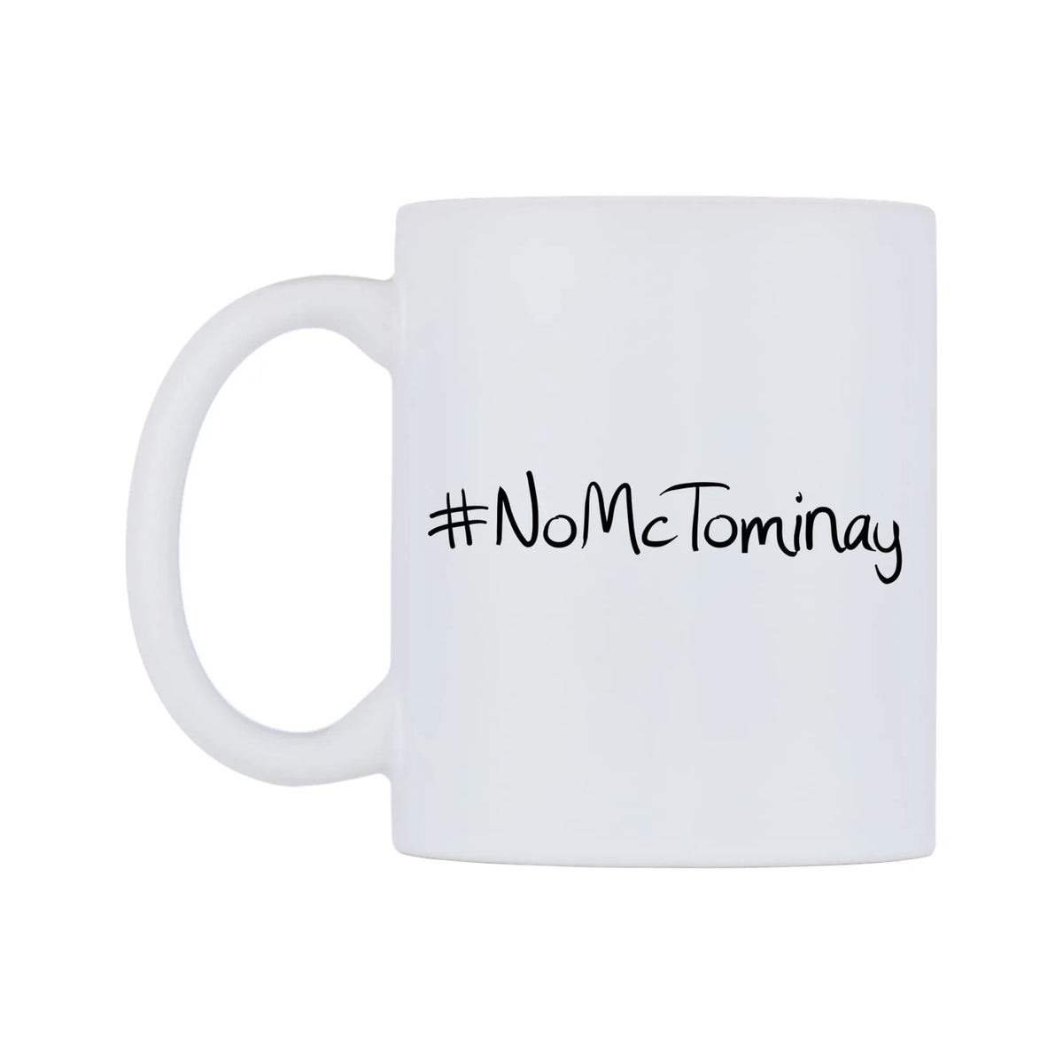 NoMcTominay Mug — mug, right side, on a white background