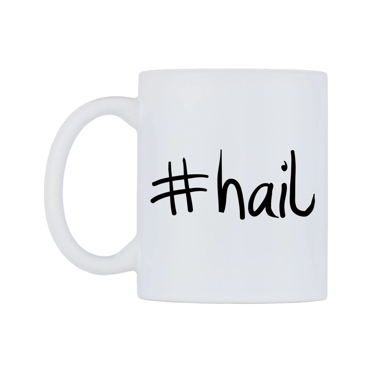 hail Mug — mug, right side, on a white background