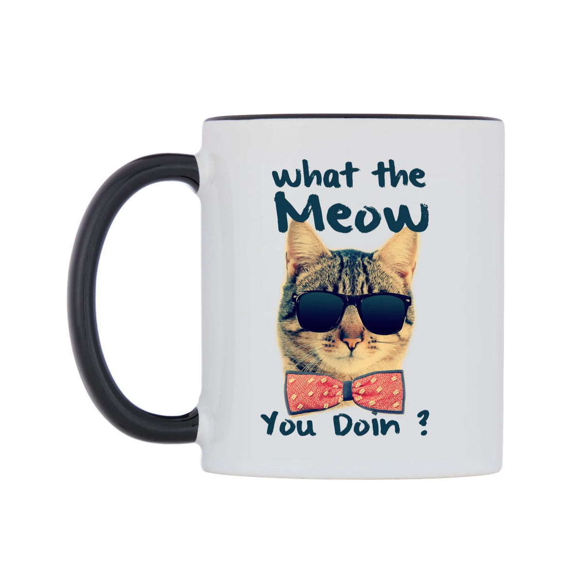 What the Meow You Doin? Mug — white 11oz gloss mug with a black inside and handle, right side, on a white background