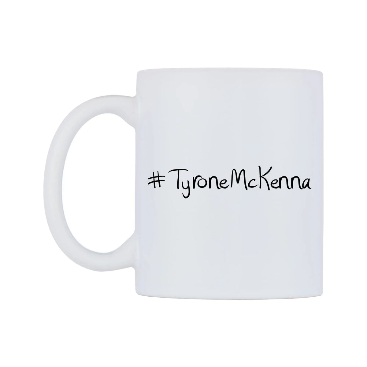 TyroneMcKenna Mug — mug, right side, on a white background