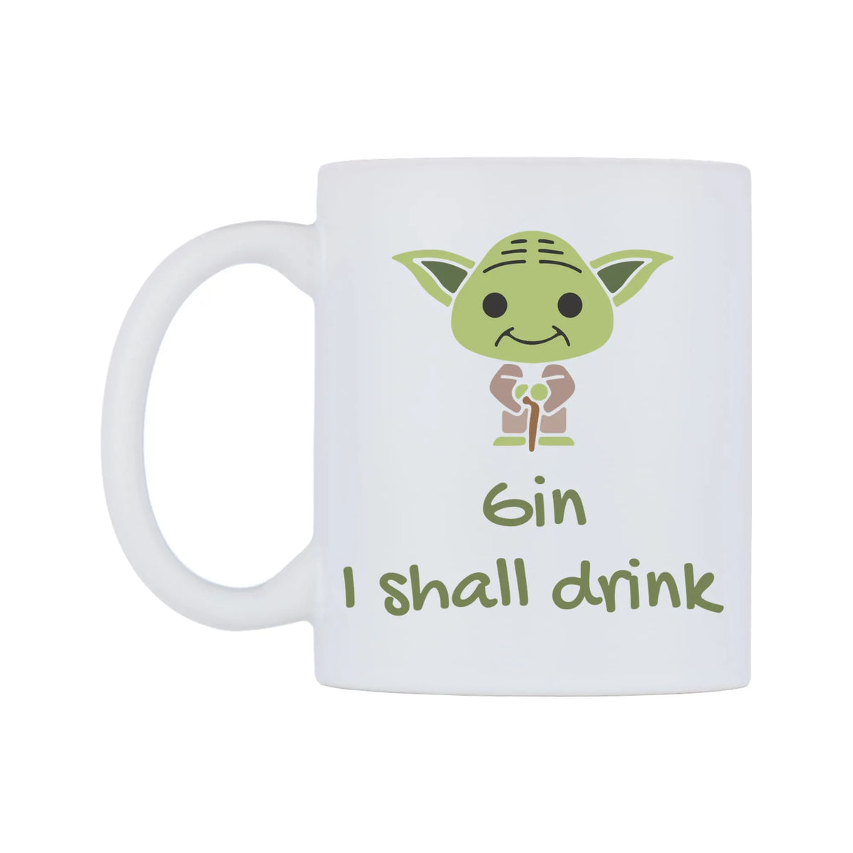 Gin I shall drink Mug — mug, right side, on a white background