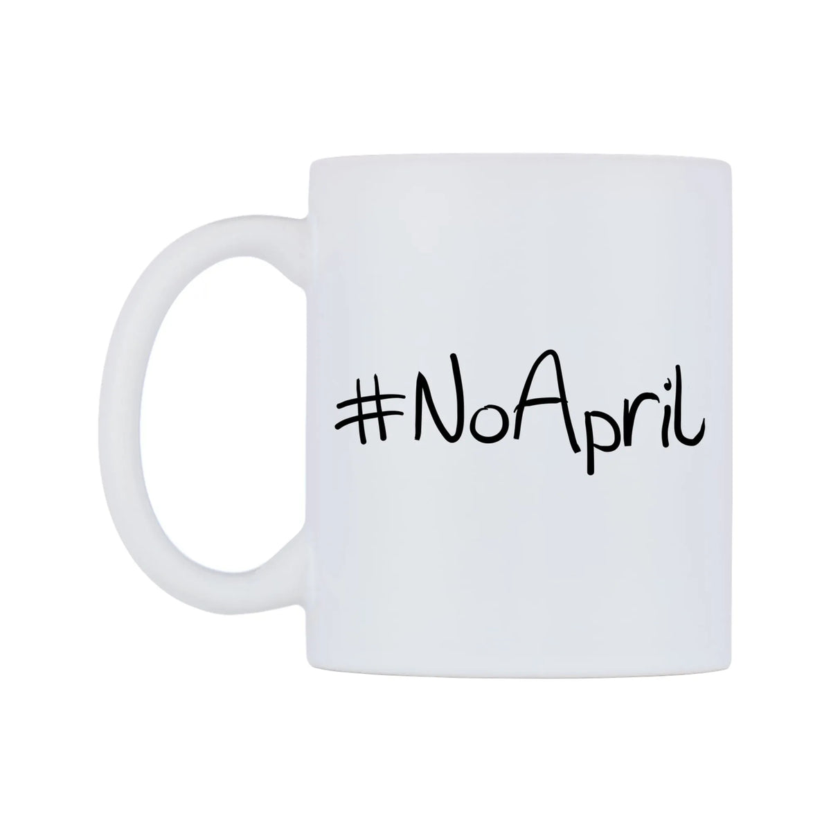 NoApril Mug — mug, right side, on a white background