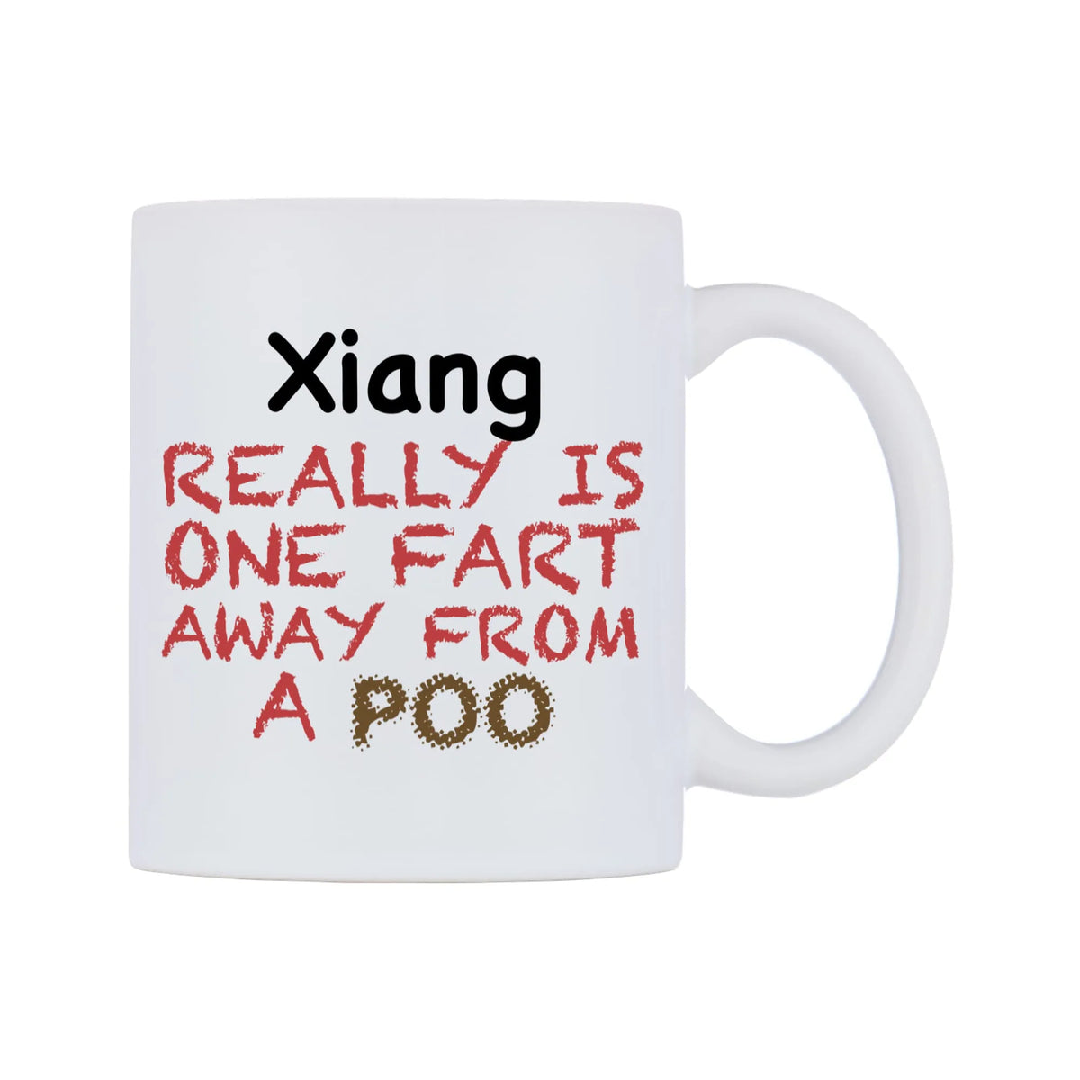 Xiang Really is ONE Fart Away from A Poo Mug — mug, left side, on a white background
