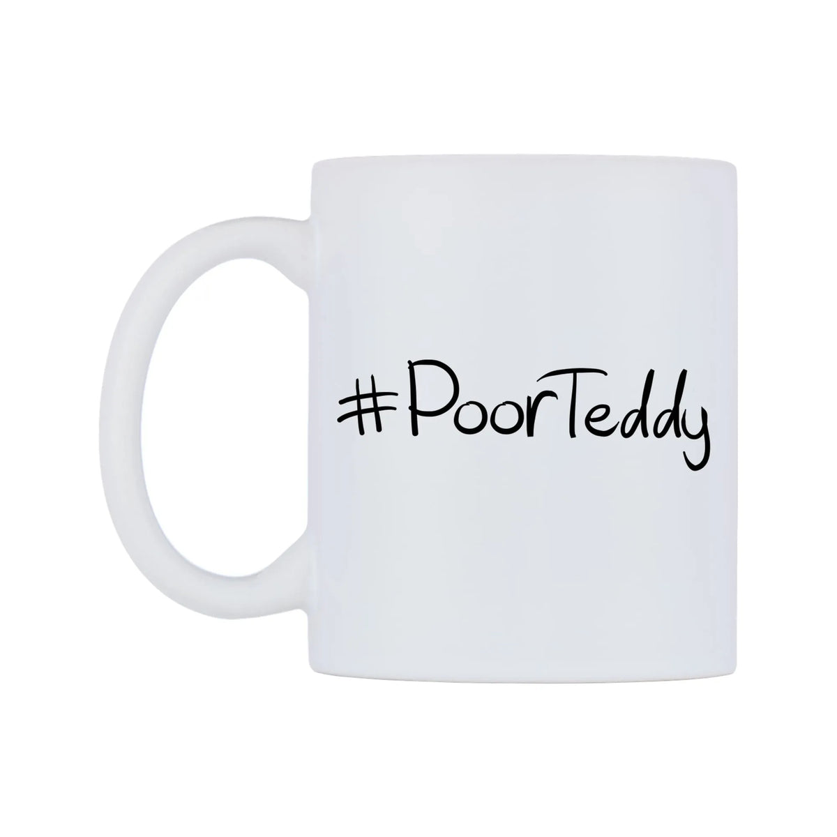 PoorTeddy Mug — mug, right side, on a white background
