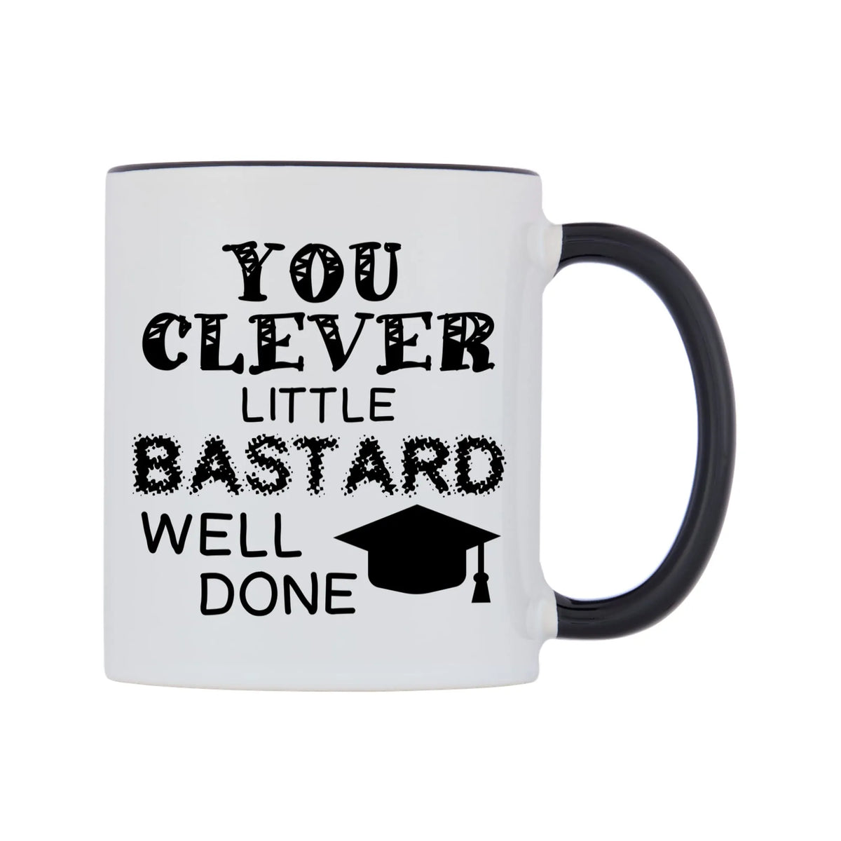 You clever little bastard Well Done Mug — white 11oz gloss mug with a black inside and handle, left side, on a white background