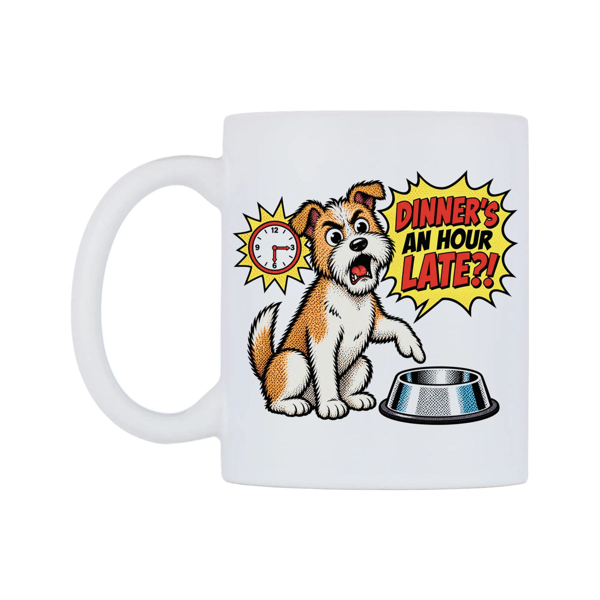 Dinner's An Hour Late Dog Mug — mug, right side, on a white background