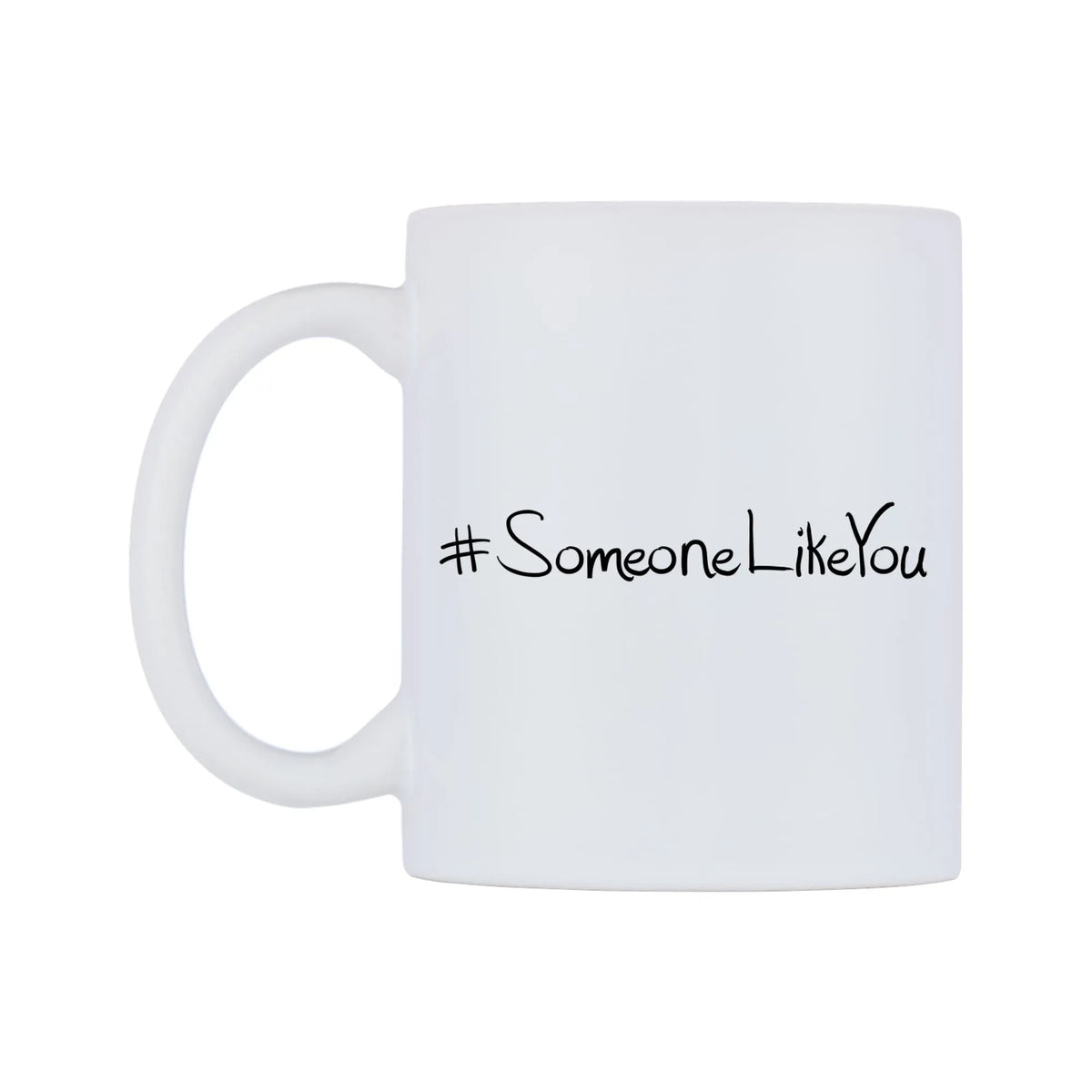 SomeoneLikeYou Mug — mug, right side, on a white background