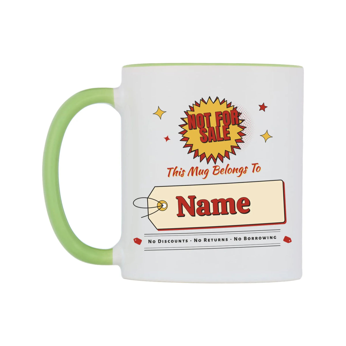 Not For Sale Swing Tag Mug — white 11oz gloss mug with a light green inside and handle, on a white background