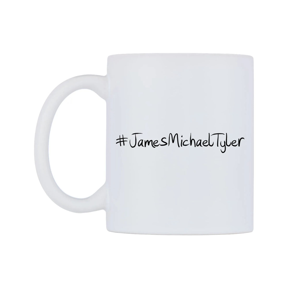 JamesMichaelTyler Mug — mug, right side, on a white background
