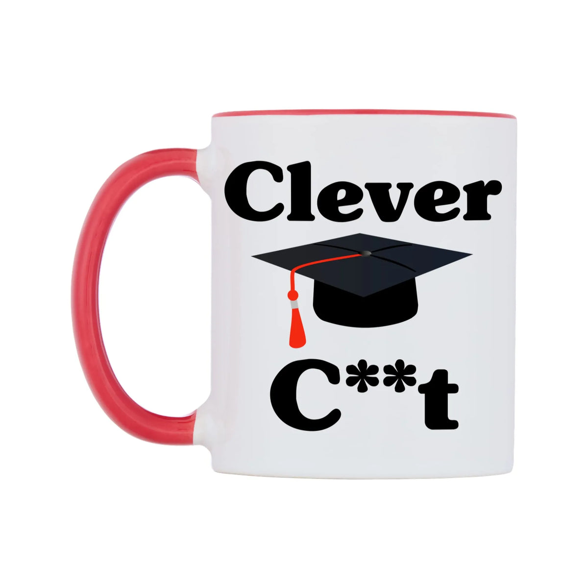 Clever C**t Mug — white 11oz gloss mug with a red inside and handle, right side, on a white background