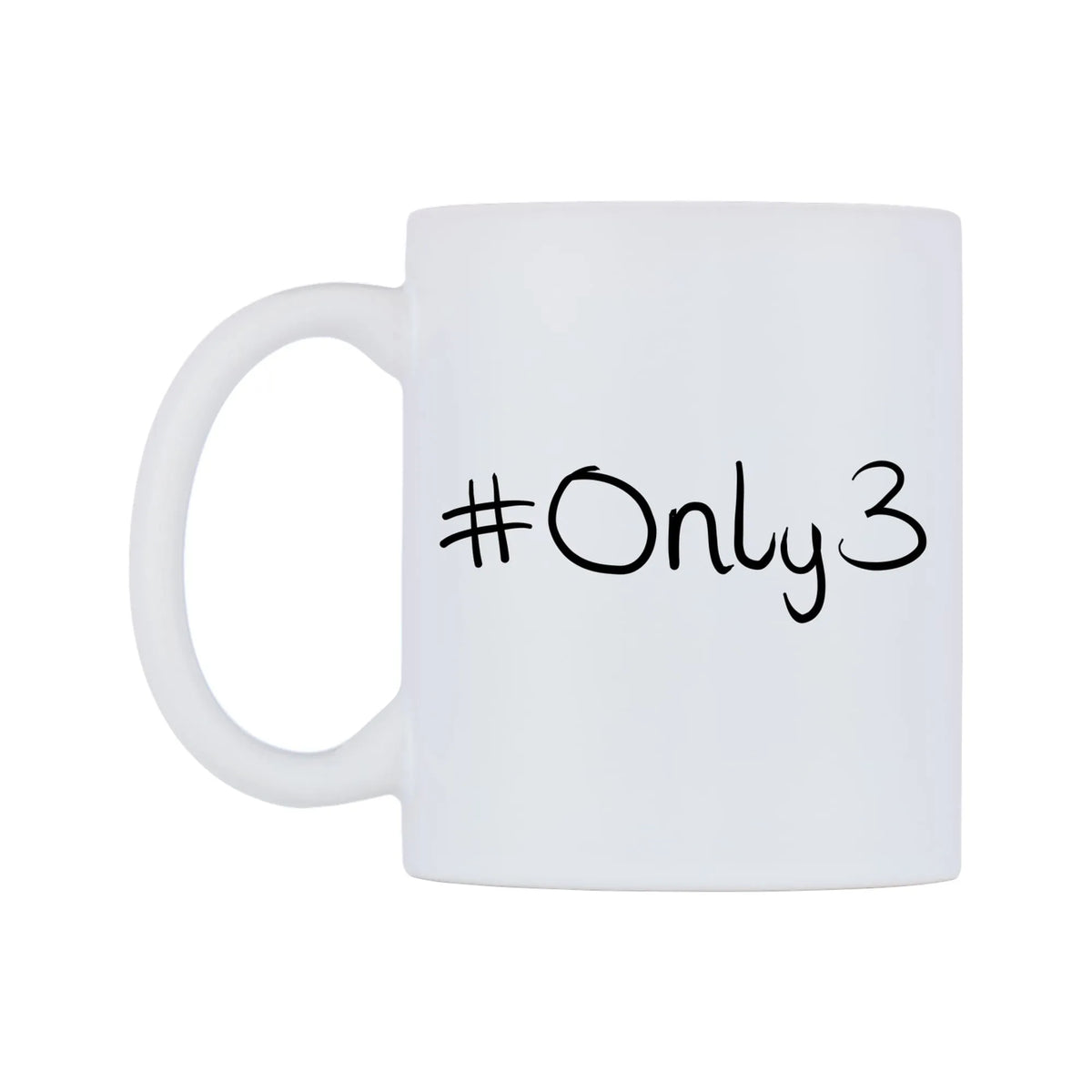 Only3 Mug — mug, right side, on a white background