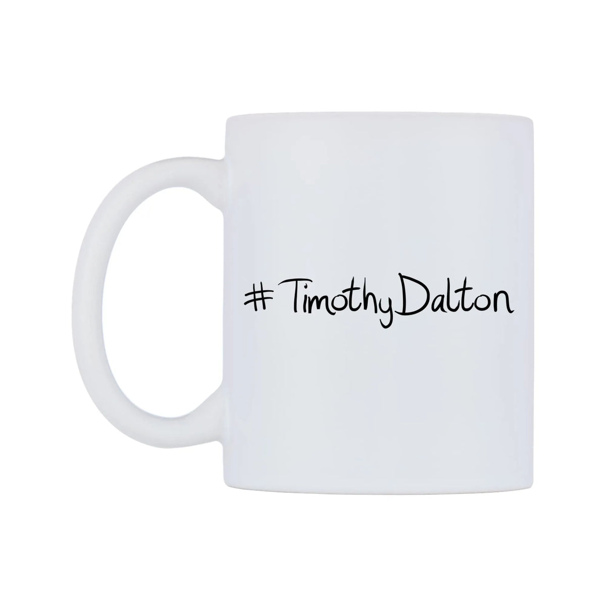 TimothyDalton Mug — mug, right side, on a white background