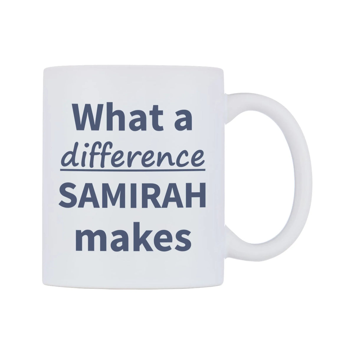 What a difference SAMIRAH makes Mug — mug, left side, on a white background