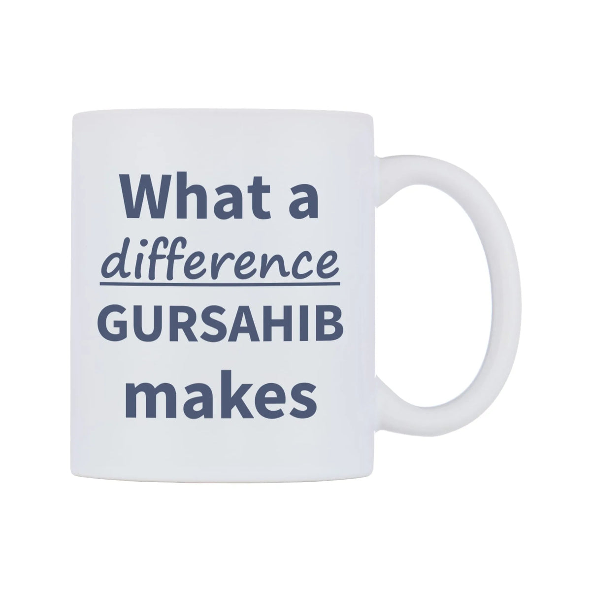 What a difference GURSAHIB makes Mug — mug, left side, on a white background