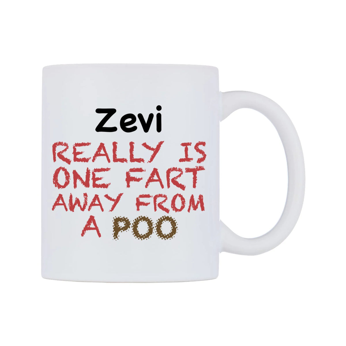 Zevi Really is ONE Fart Away from A Poo Mug — mug, left side, on a white background