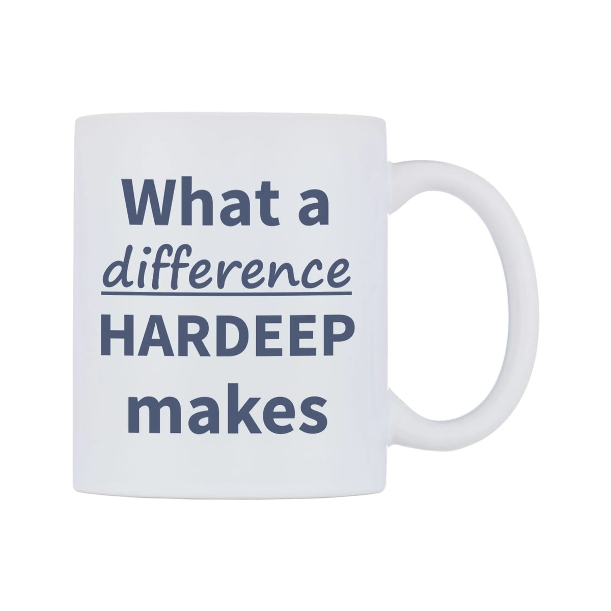 What a difference HARDEEP makes Mug — mug, left side, on a white background