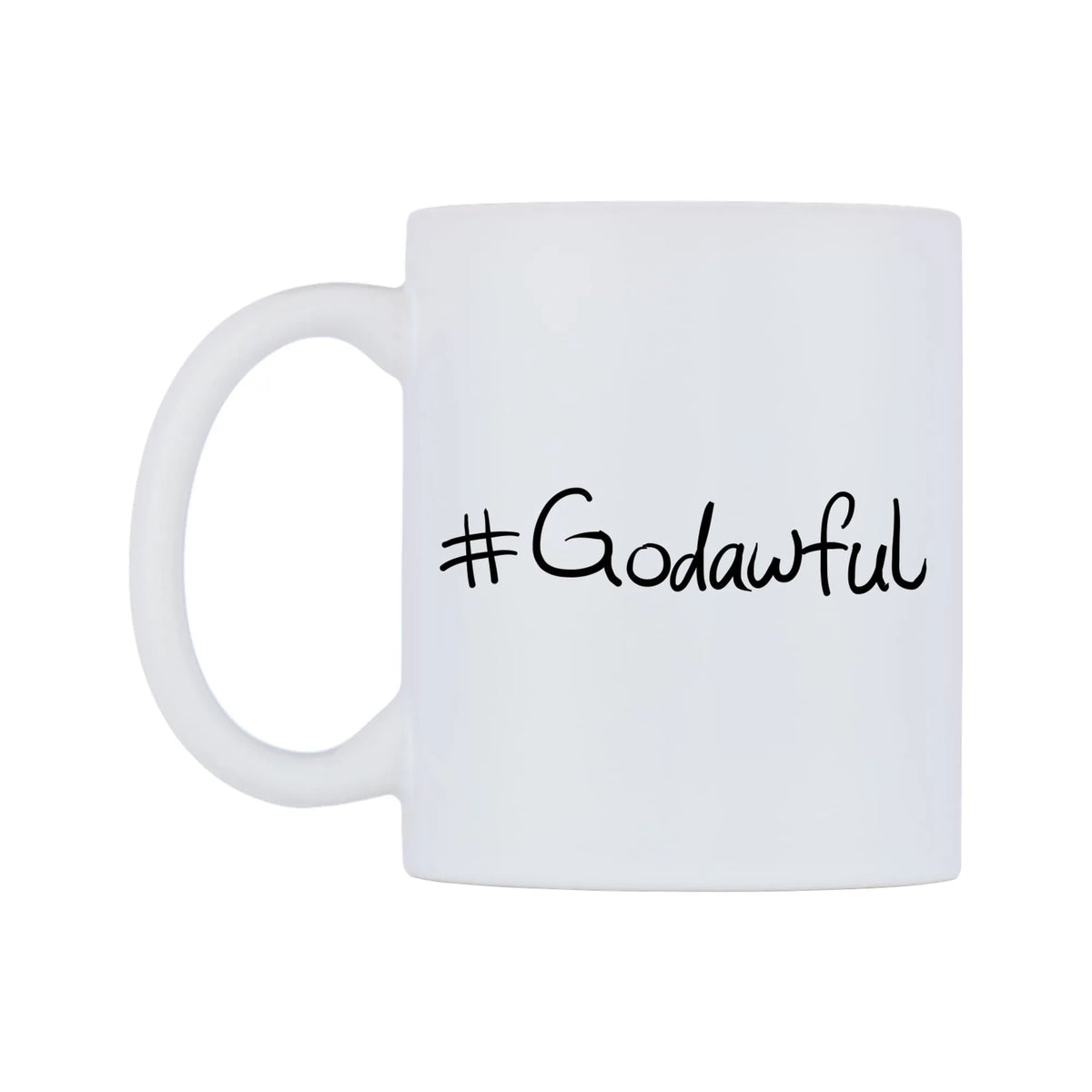 Godawful Mug — mug, right side, on a white background