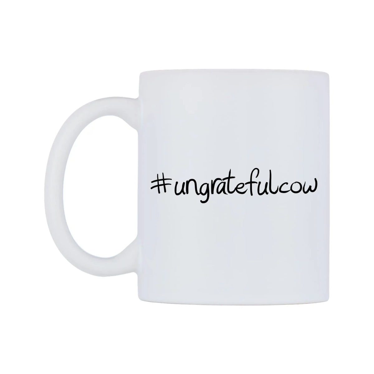 ungratefulcow Mug — mug, right side, on a white background