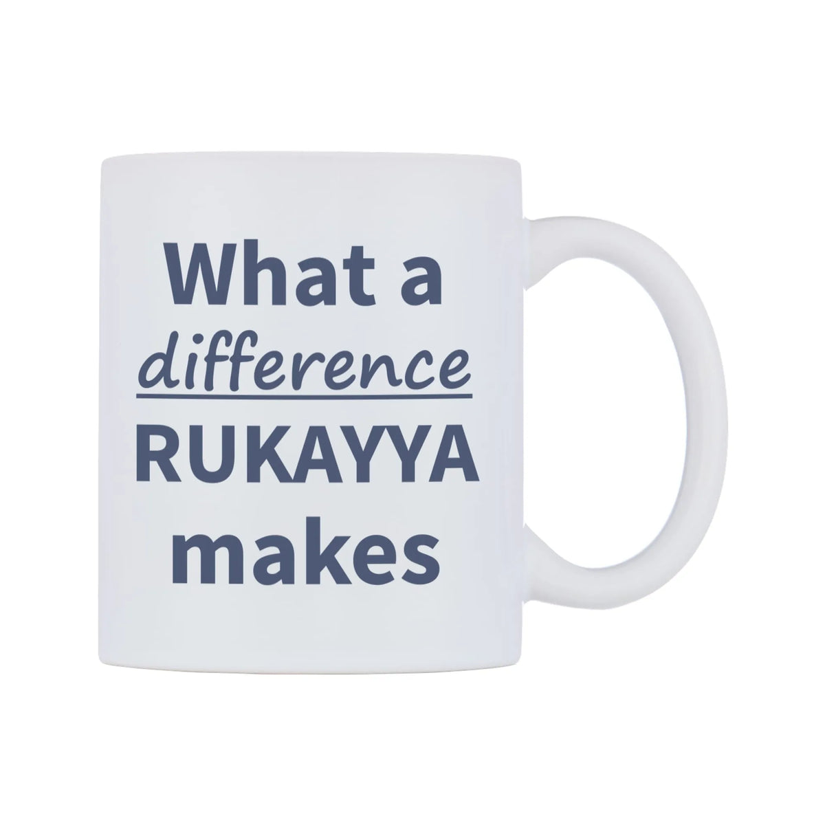 What a difference RUKAYYA makes Mug — mug, left side, on a white background