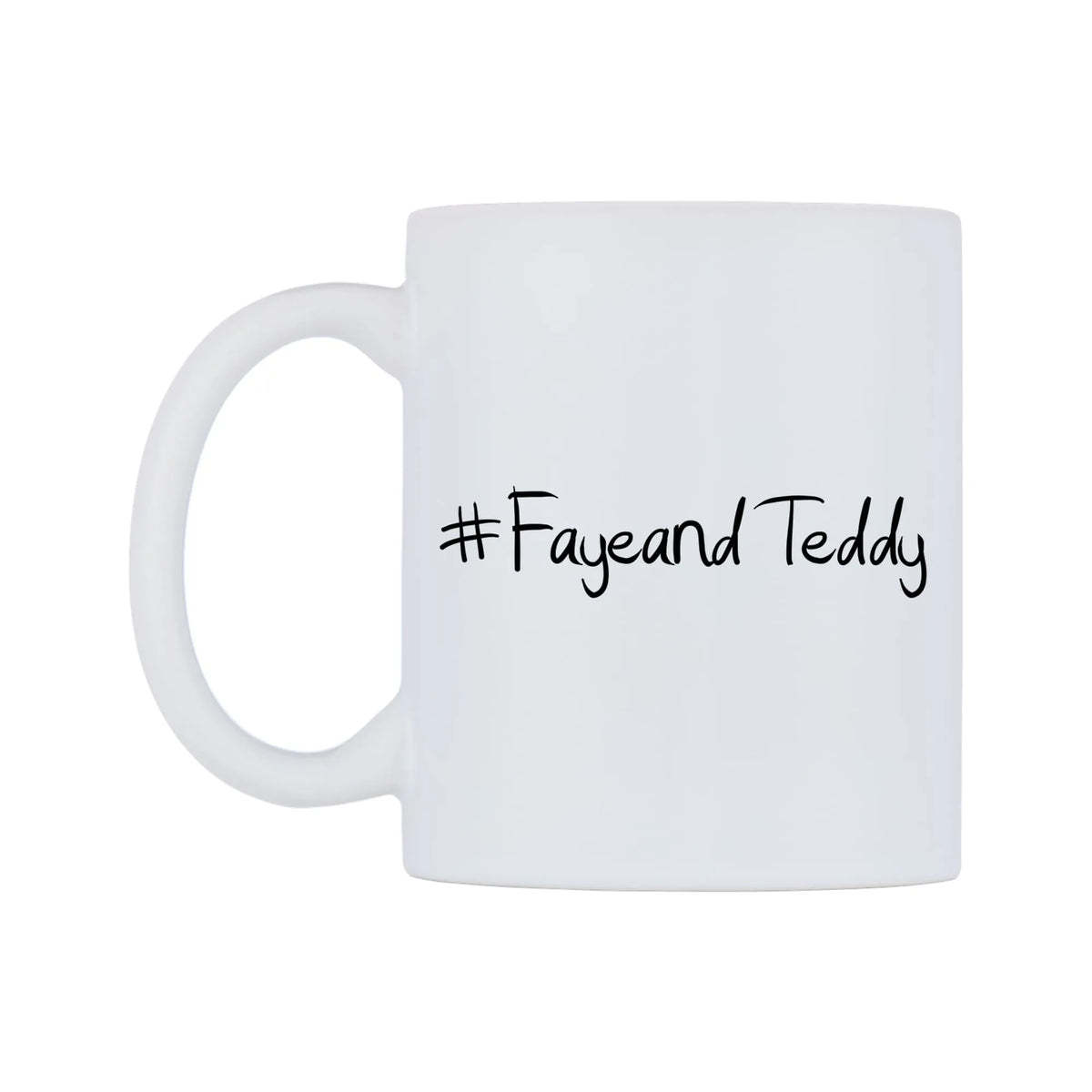 FayeandTeddy Mug — mug, right side, on a white background