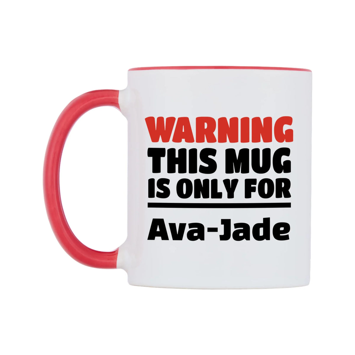 Warning This Mug is ONLY for Ava-Jade Mug — white 11oz gloss mug with a red inside and handle, right side, on a white background