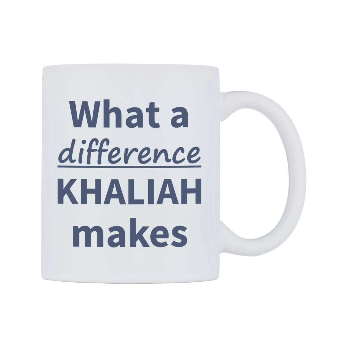 What a difference KHALIAH makes Mug — mug, left side, on a white background