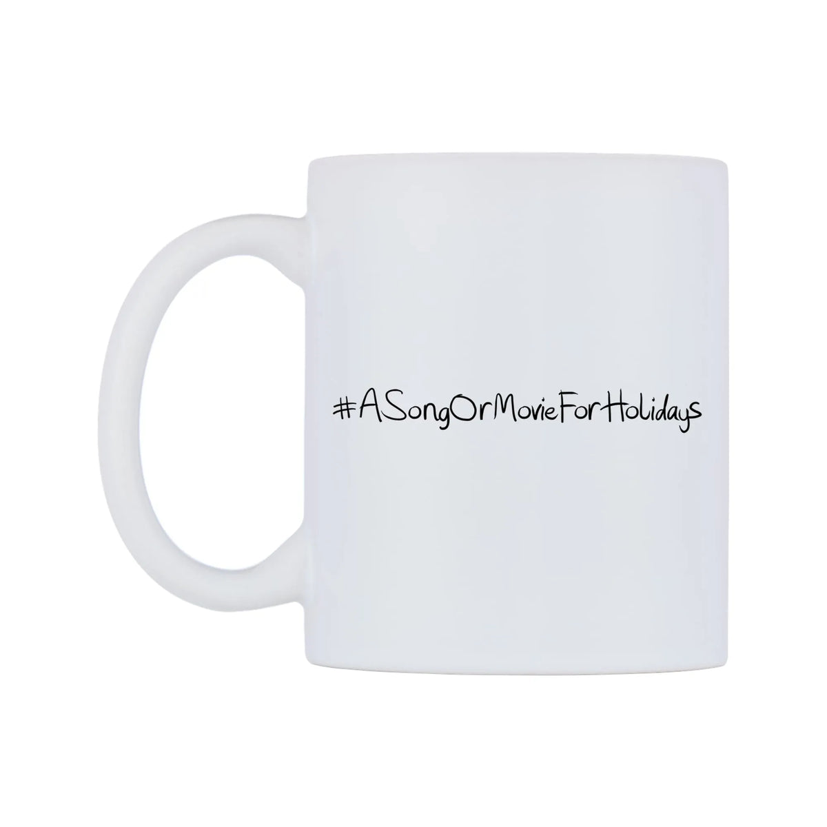 ASongOrMovieForHolidays Mug — mug, right side, on a white background