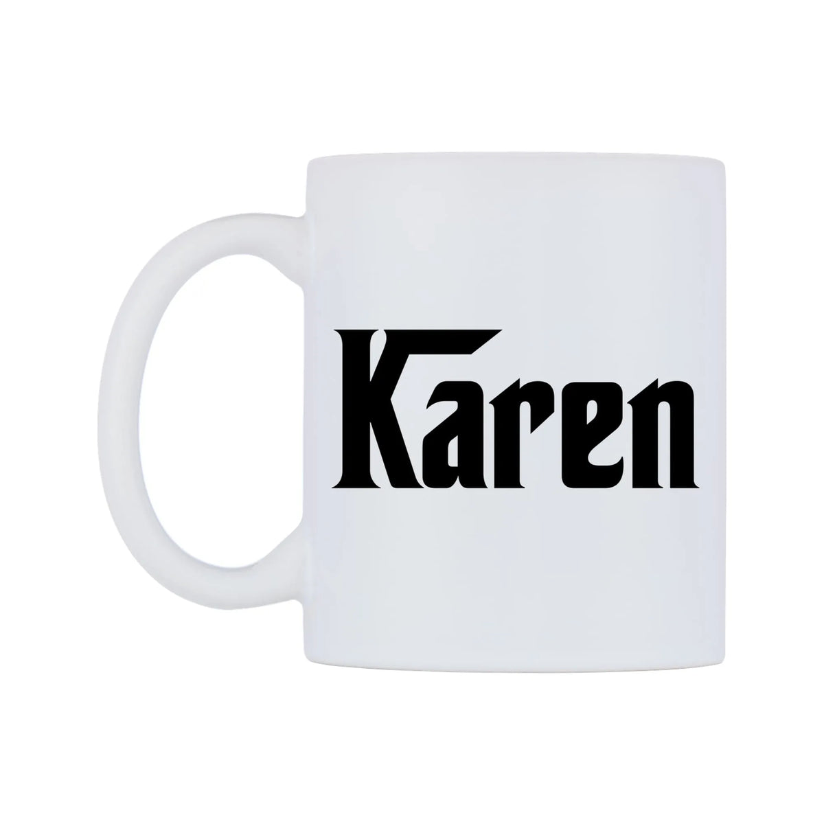 Karen - Godfather Themed Mug — white 11oz gloss mug, right side, on a white background