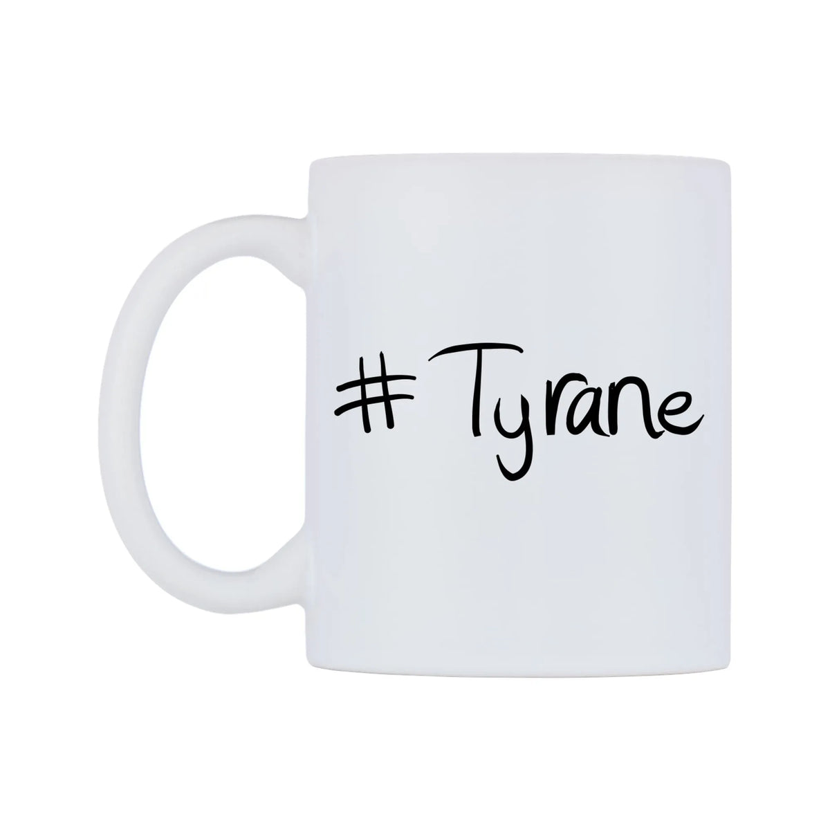 Tyrane Mug — mug, right side, on a white background