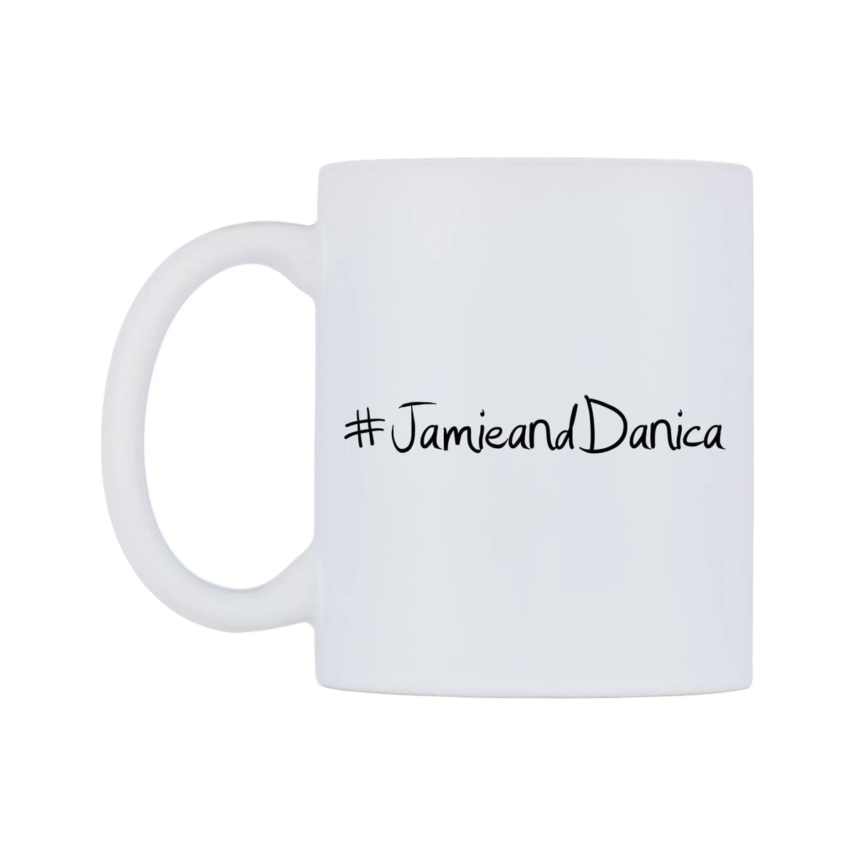 JamieandDanica Mug — mug, right side, on a white background