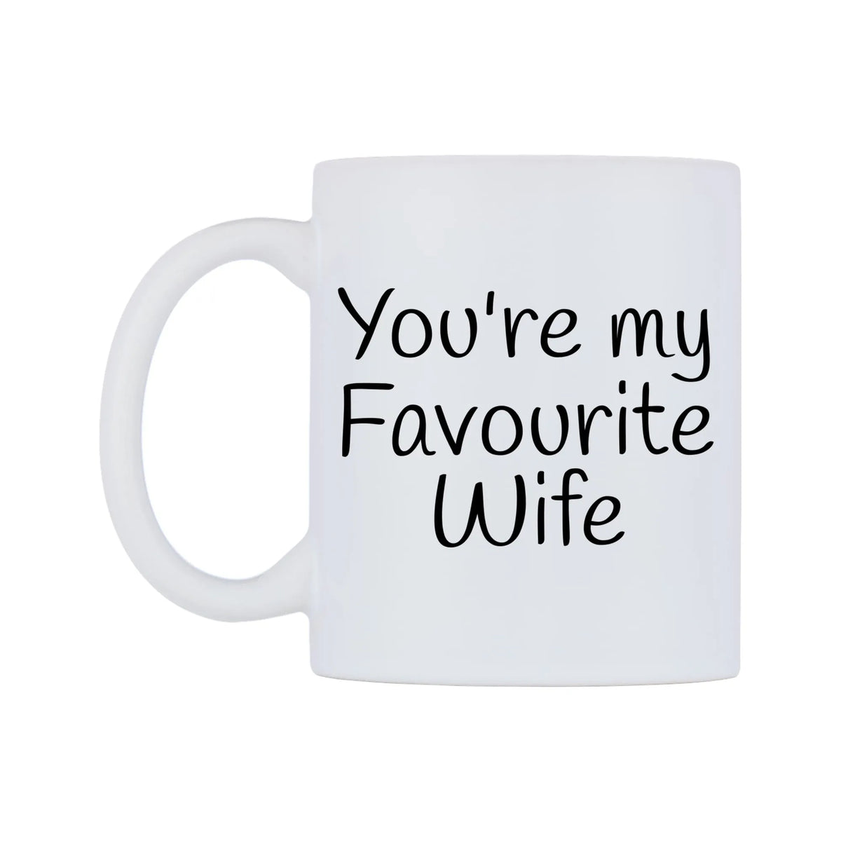 You're My Favourite Wife Mug — mug, right side, on a white background