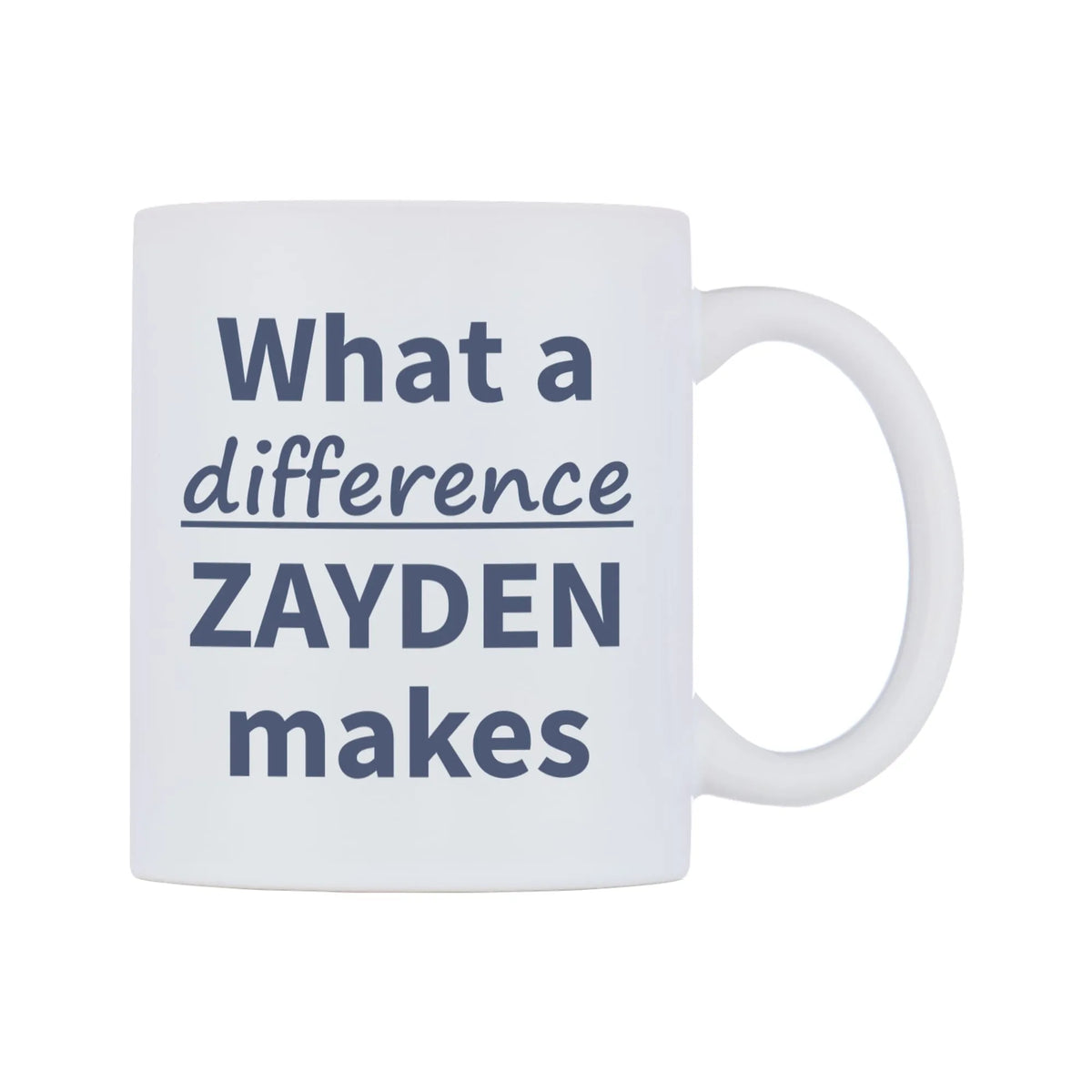 What a difference ZAYDEN makes Mug — mug, left side, on a white background