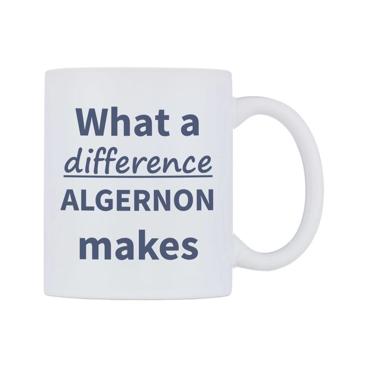 What a difference ALGERNON makes Mug — mug, left side, on a white background
