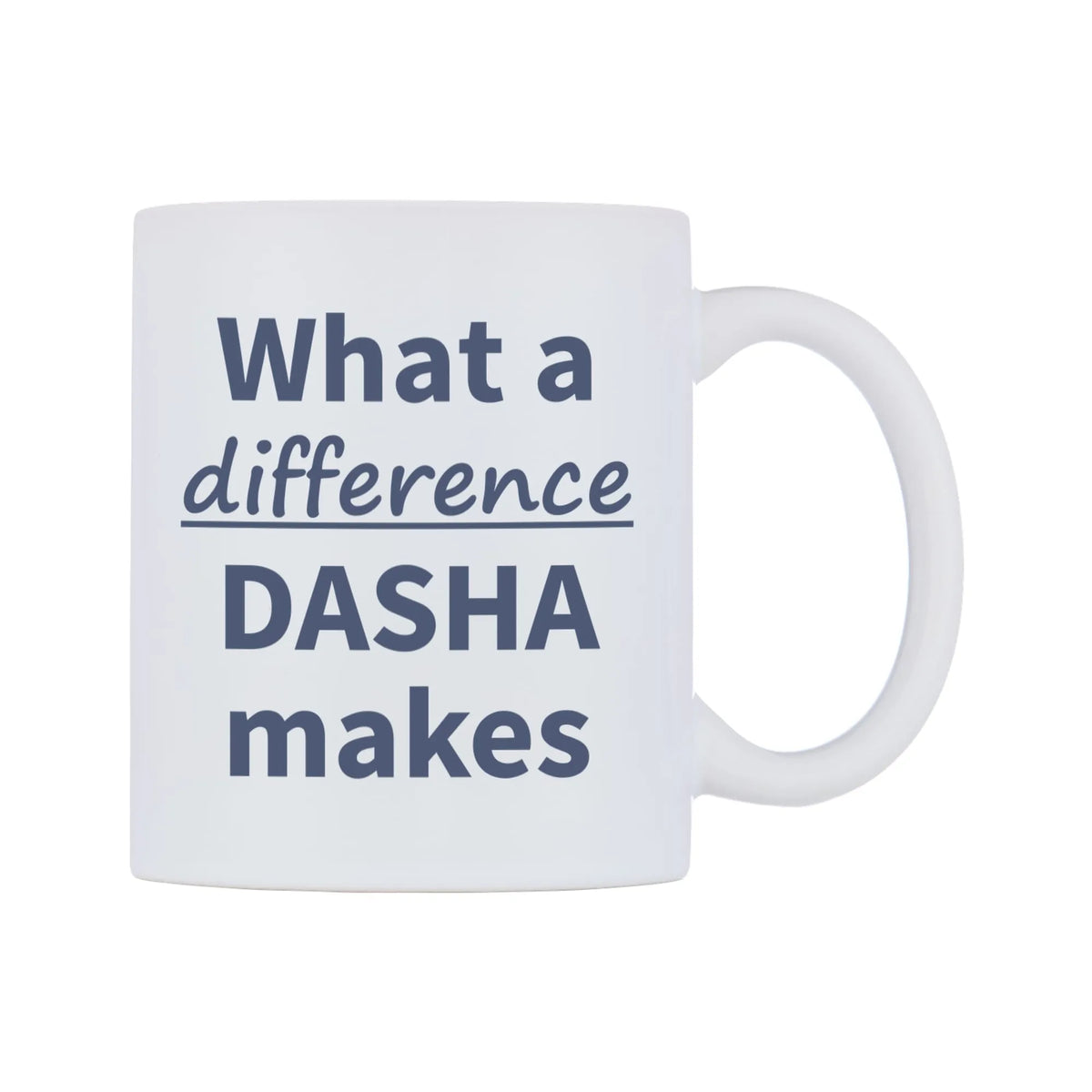 What a difference DASHA makes Mug — mug, left side, on a white background