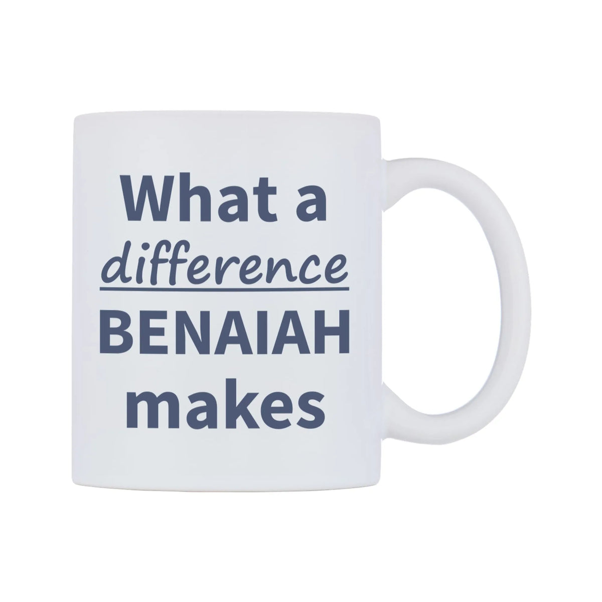 What a difference BENAIAH makes Mug — mug, left side, on a white background