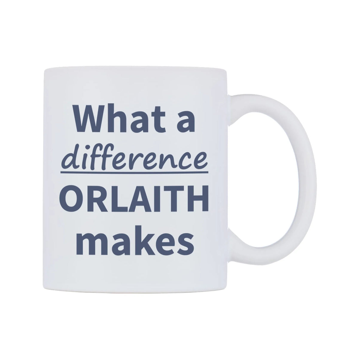 What a difference ORLAITH makes Mug — mug, left side, on a white background