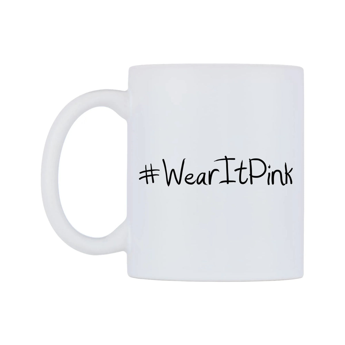 WearItPink Mug — mug, right side, on a white background